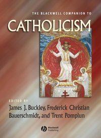 The Blackwell Companion to Catholicism, Trent  Pomplun audiobook. ISDN43541658