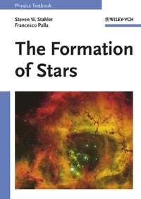 The Formation of Stars, Francesco  Palla аудиокнига. ISDN43541778