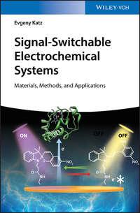 Signal-Switchable Electrochemical Systems,  аудиокнига. ISDN43541842