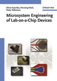 Microsystem Engineering of Lab-on-a-chip Devices, Oliver  Geschke аудиокнига. ISDN43541930