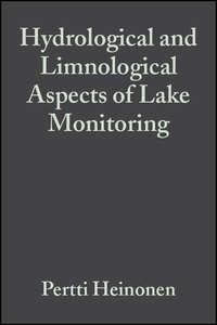 Hydrological and Limnological Aspects of Lake Monitoring, Giuliano  Ziglio audiobook. ISDN43542154