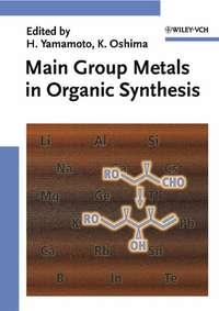 Main Group Metals in Organic Synthesis, Hisashi  Yamamoto audiobook. ISDN43542242