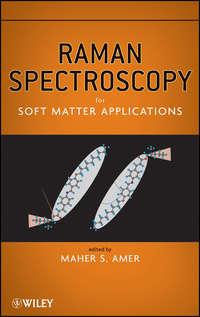 Raman Spectroscopy for Soft Matter Applications,  audiobook. ISDN43542306