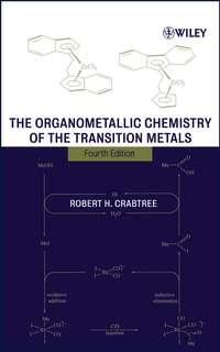 The Organometallic Chemistry of the Transition Metals - Сборник
