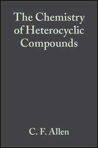 The Chemistry of Heterocyclic Compounds, Six Membered Heterocyclic Nitrogen Compounds with Three Condensed Rings - C. F. H. Allen