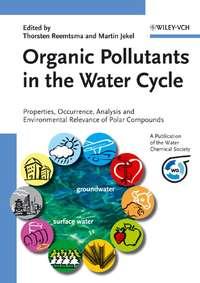 Organic Pollutants in the Water Cycle, Martin  Jekel аудиокнига. ISDN43542674