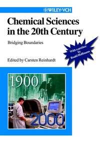 Chemical Sciences in the 20th Century - Roald Hoffmann