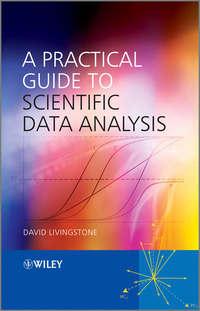 A Practical Guide to Scientific Data Analysis,  audiobook. ISDN43543018