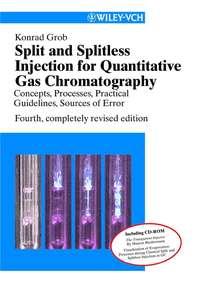 Split and Splitless Injection for Quantitative Gas Chromatography,  аудиокнига. ISDN43543186