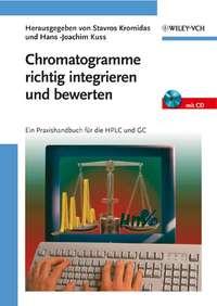 Chromatogramme richtig integrieren und bewerten, Stavros  Kromidas książka audio. ISDN43543226