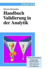 Handbuch Validierung in der Analytik,  Hörbuch. ISDN43543250