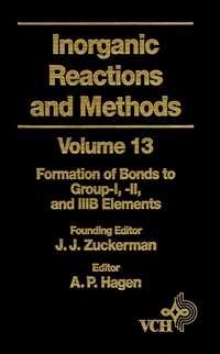 Inorganic Reactions and Methods, The Formation of Bonds to Group-I, -II, and -IIIB Elements,  audiobook. ISDN43543402