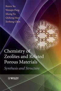 Chemistry of Zeolites and Related Porous Materials, Ruren  Xu audiobook. ISDN43543682