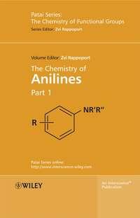 The Chemistry of Anilines, Part 1,  audiobook. ISDN43544346