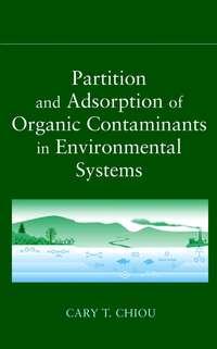Partition and Adsorption of Organic Contaminants in Environmental Systems,  audiobook. ISDN43544402