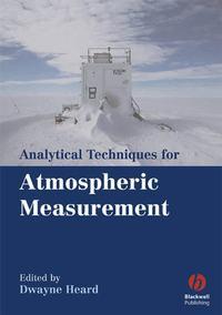 Analytical Techniques for Atmospheric Measurement,  audiobook. ISDN43544570