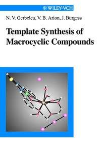 Template Synthesis of Macrocyclic Compounds - John Burgess