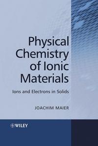 Physical Chemistry of Ionic Materials,  audiobook. ISDN43544826