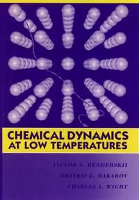 Chemical Dynamics at Low Temperatures,  audiobook. ISDN43545106