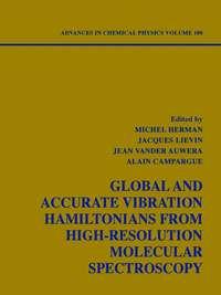 Global and Accurate Vibration Hamiltonians from High-Resolution Molecular Spectroscopy, Michel  Herman аудиокнига. ISDN43545122