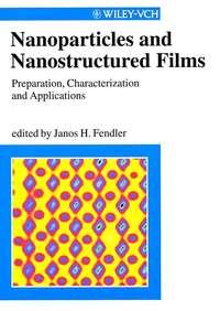 Nanoparticles and Nanostructured Films,  аудиокнига. ISDN43545410