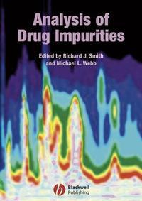 Analysis of Drug Impurities - Michael Webb