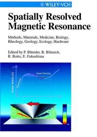 Spatially Resolved Magnetic Resonance - Eiichi Fukushima