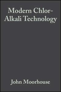 Modern Chlor-Alkali Technology,  audiobook. ISDN43545898
