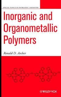 Inorganic and Organometallic Polymers,  audiobook. ISDN43545906