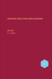 Organic Reaction Mechanisms 2005 - Collection
