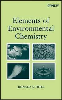 Elements of Environmental Chemistry,  аудиокнига. ISDN43546242