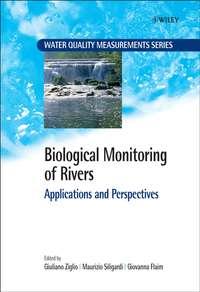 Biological Monitoring of Rivers, Giuliano  Ziglio аудиокнига. ISDN43546386