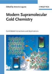 Modern Supramolecular Gold Chemistry - Collection
