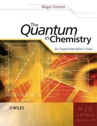 The Quantum in Chemistry,  аудиокнига. ISDN43546794