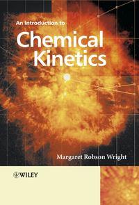 Introduction to Chemical Kinetics - Collection