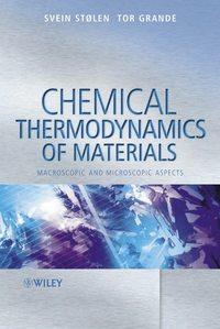 Chemical Thermodynamics of Materials, Tor  Grande audiobook. ISDN43546866