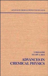 Advances in Chemical Physics. Volume 77 - Ilya Prigogine