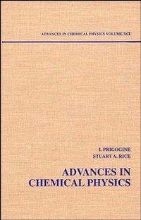 Advances in Chemical Physics. Volume 91 - Ilya Prigogine