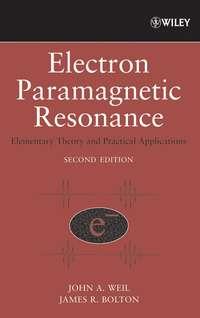 Electron Paramagnetic Resonance - James Bolton