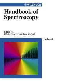 Handbook of Spectroscopy, Tuan  Vo-Dinh audiobook. ISDN43547458