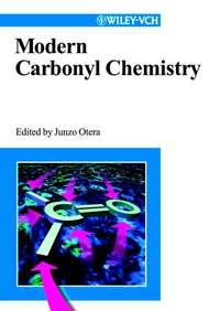 Modern Carbonyl Chemistry,  аудиокнига. ISDN43547810
