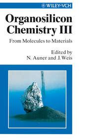 Organosilicon Chemistry III, Norbert  Auner audiobook. ISDN43547834