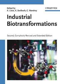 Industrial Biotransformations, Andreas  Liese аудиокнига. ISDN43548010