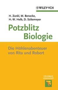 Potzblitz Biologie, Heinrich  Zankl książka audio. ISDN43548058