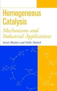Homogeneous Catalysis, Sumit  Bhaduri audiobook. ISDN43548450