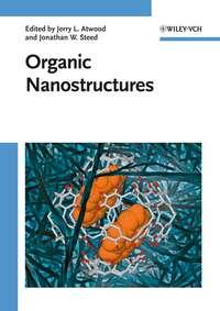 Organic Nanostructures - Jonathan Steed
