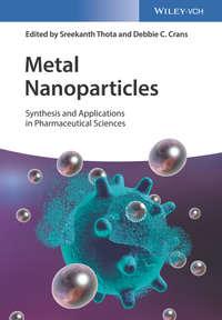 Metal Nanoparticles, Sreekanth  Thota audiobook. ISDN43548898
