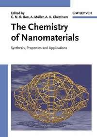 The Chemistry of Nanomaterials, Achim  Muller аудиокнига. ISDN43549338