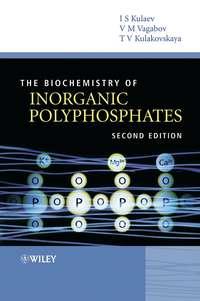 The Biochemistry of Inorganic Polyphosphates, Tatiana  Kulakovskaya аудиокнига. ISDN43549426