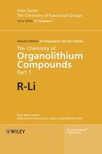 The Chemistry of Organolithium Compounds, Zvi  Rappoport аудиокнига. ISDN43549442
